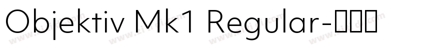 Objektiv Mk1 Regular字体转换